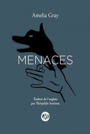 Amelia Gray – Menaces