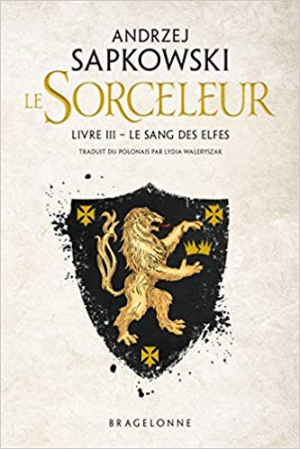 Andrzej Sapkowski – Sorceleur, Le Sang des elfes