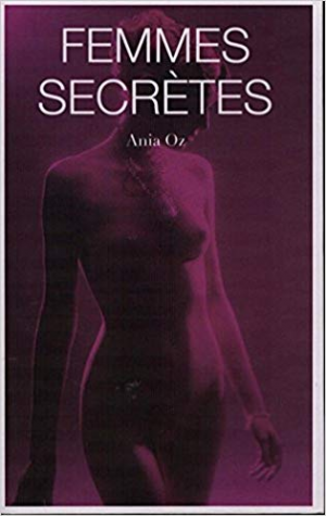 Ania Oz – Femmes SECRÈTES