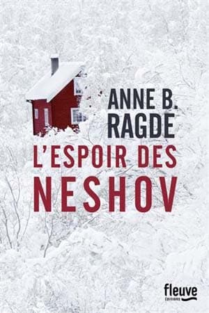 Anne B. Ragde – L’Espoir des Neshov