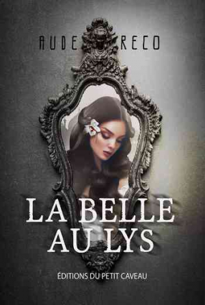 Aude Reco – La Belle au Lys