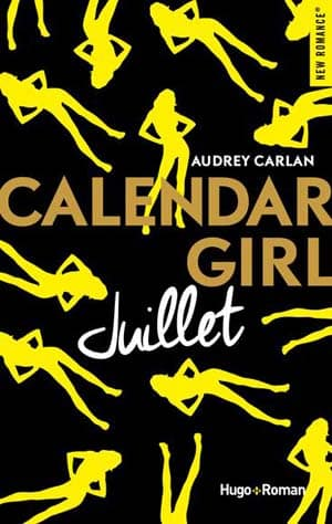 Audrey Carlan – Calendar Girl – Juillet