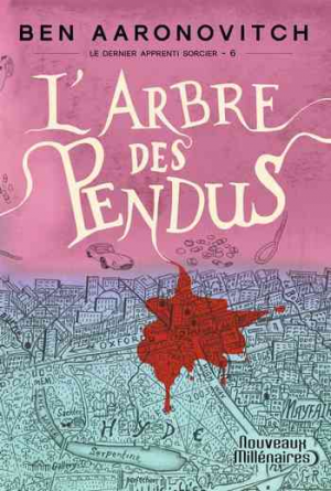 Ben Aaronovitch – Le dernier apprenti sorcier, Tome 6 : L’arbre des pendus