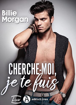 Billie Morgan – Cherche-moi, je te fuis