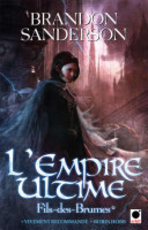 Brandon Sanderson – L’Empire Ultime