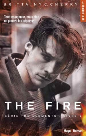 Brittainy c Cherry – The Fire, Tome 2