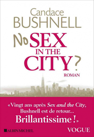 Candace Bushnell – No sex in the city ?