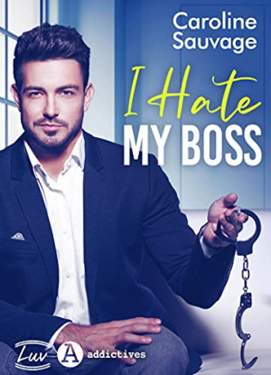 Caroline Sauvage – I Hate My Boss