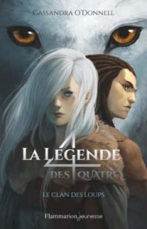 Cassandra O’Donnell – La légende des quatre, Tome 1