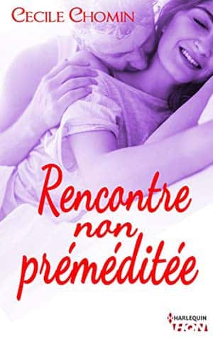 Cécile Chomin – Rencontre non préméditée