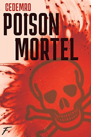 Cedemro – Poison Mortel