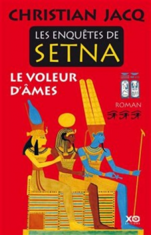 Christian Jacq – Les enquêtes de Setna, Tome 3