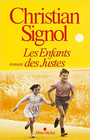 Christian Signol – Les Enfants des Justes