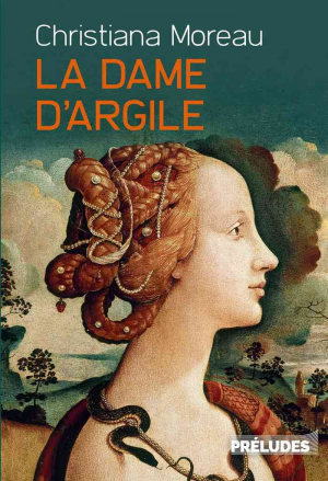 Christiana Moreau – La Dame d’argile