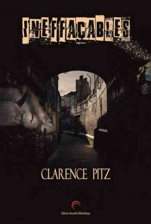 Clarence Pitz – Ineffaçables