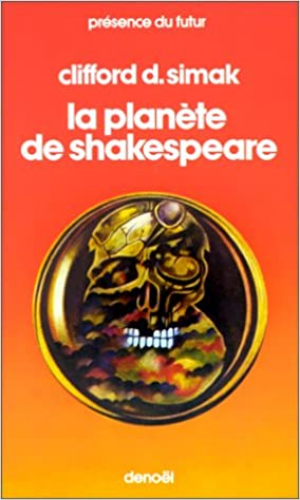 Clifford D. Simak – La planète de Shakespeare