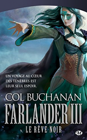 Col Buchanan – Le Coeur du Monde, Tome 3 : Le Rêve Noir