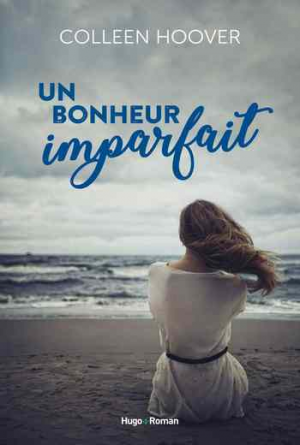 Colleen Hoover – Un bonheur imparfait