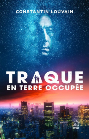 Constantin Louvain – Traque en Terre occupée