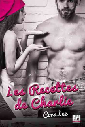 Cora Lee – Les recettes de Charlie