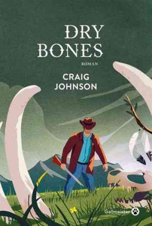 Craig Johnson – Dry Bones