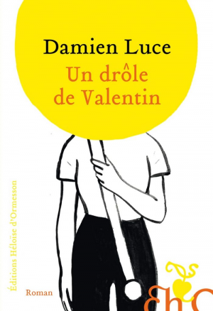 Damien Luce – Un drôle de Valentin