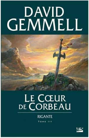 David Gemmell – Rigante, Tome 3