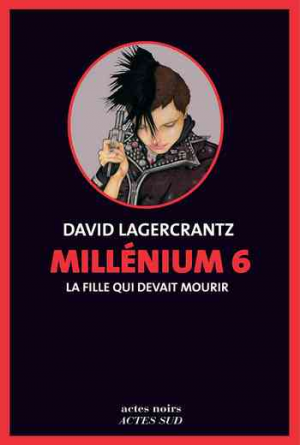 David Lagercrantz – La Fille qui devait mourir