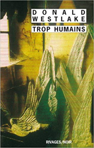 Donald Westlake – Trop humains