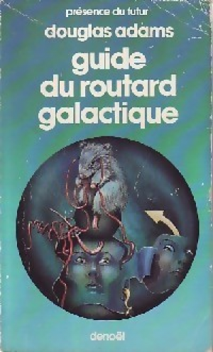 Douglas Adams – H2G2, 1 : Le Guide du routard galactique