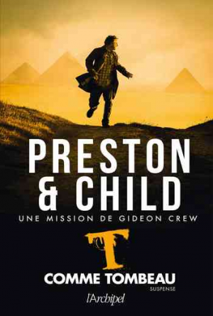 Douglas Preston, Lincoln Child – T comme tombeau