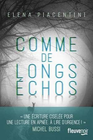 Elena Piacentini – Comme de longs échos