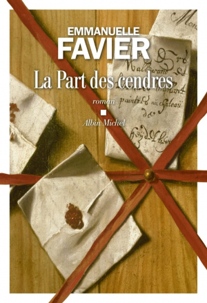 Emmanuelle Favier – La Part des cendres