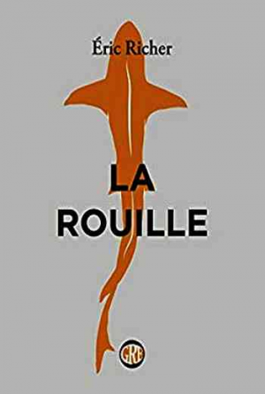 Eric Richer – La Rouille