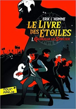 Erik L’Homme – Le Livre des Étoiles, Tome 1: Qadehar le Sorcier