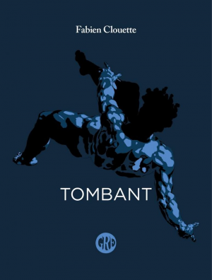 Fabien Clouette – Tombant