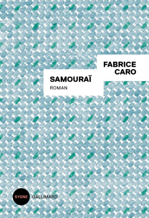 Fabrice Caro – Samouraï