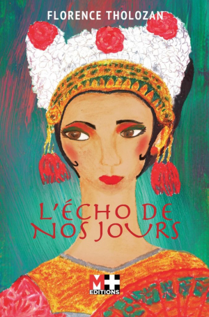 Florence Tholozan – L’écho de nos jours