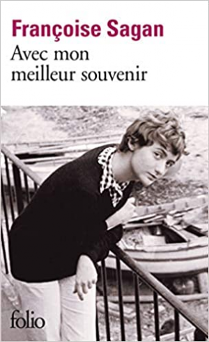 Françoise Sagan – Avec mon meilleur souvenir