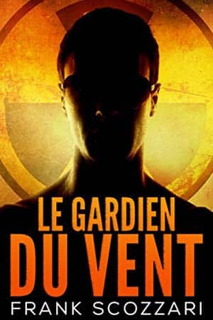 Frank Scozzari – Le Gardien du Vent