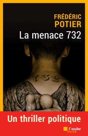 Frédéric Potier – La menace 732