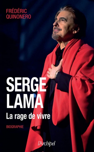 Frédéric Quinonero – Serge Lama – La rage de vivre