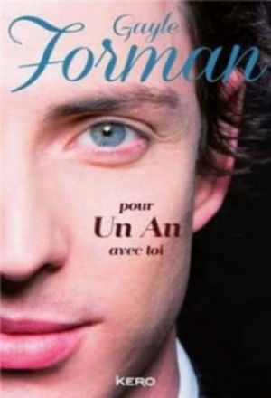 Gayle Forman – Pour un an avec toi