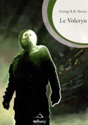 George R. R. Martin – Le Volcryn