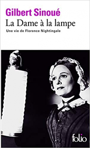 Gilbert Sinoué – La Dame à la lampe