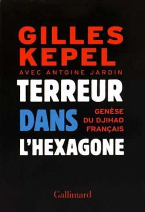 Gilles Kepel – Terreur dans l’Hexagone
