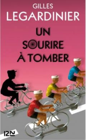 Gilles Legardinier – Un sourire à tomber