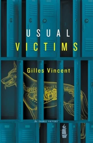 Gilles Vincent – Usual victims