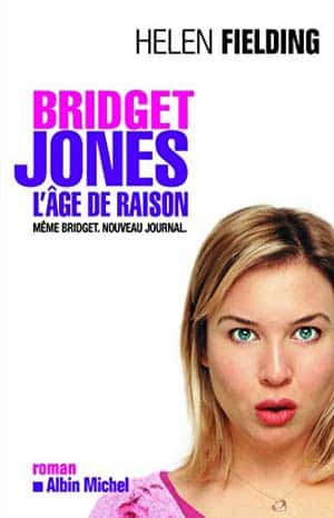 Helen Fielding – Bridget Jones : l’âge de raison