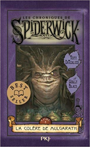 Holly BLACK- Les chroniques de Spiderwick Tome 5 : a colère de Mulgarath